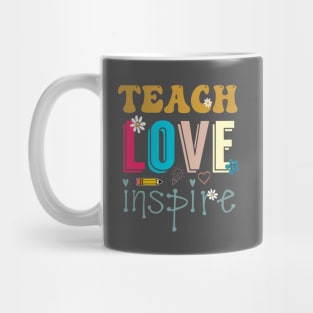 Funny teacher teach love inspire teaching gift shirt Mug
